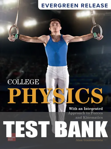 Test Bank for College Physics by Alan Giambattista