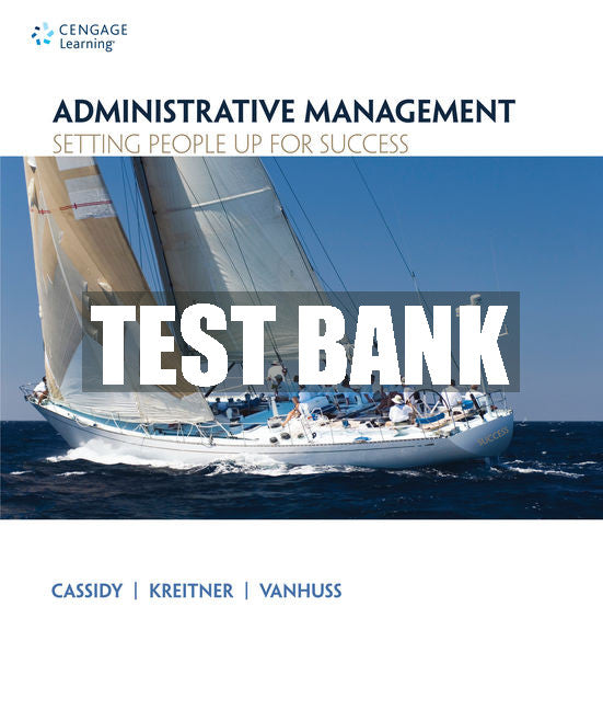 Test Bank Administrative Management: Setting People Up for Success