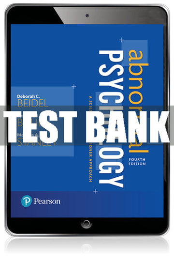 Test Bank Abnormal Psychology: A Scientist-Practitioner Approach 4th Edition