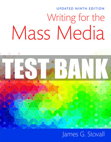 Test Bank Writing for the Mass Media 9th Edition