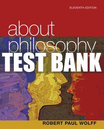 Test Bank About Philosophy 11th Edition
