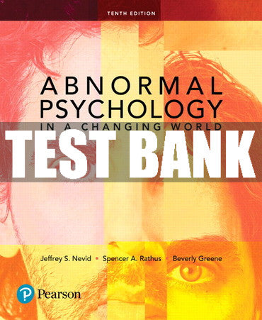 Test Bank Abnormal Psychology in a Changing World 10th Edition